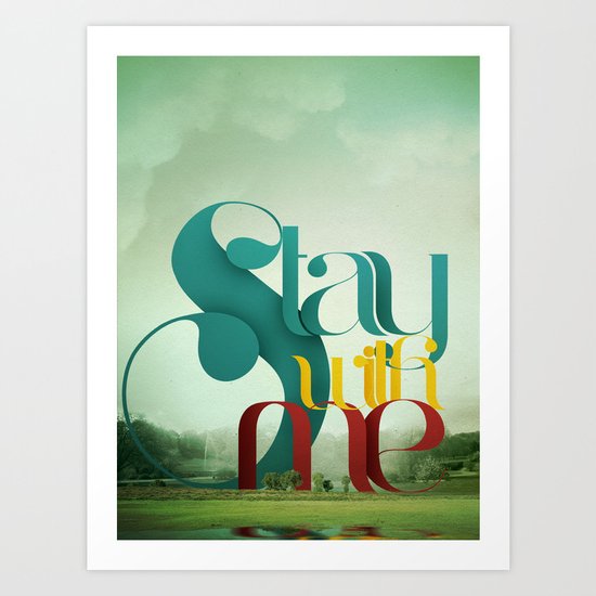 Stay Art Print