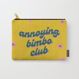 Annoying Bimbo Club Carry-All Pouch