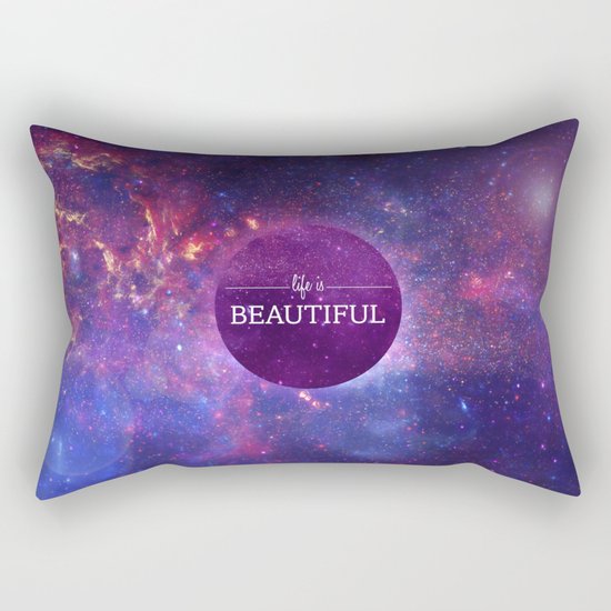 Life is Beautiful Rectangular Pillow