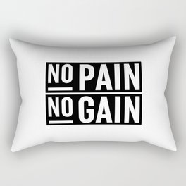 No Pain No Gain Rectangular Pillow