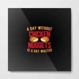 Chicken Nuggets Funny Metal Print | Saying, Funny, Puns, Humour, Chickennugget, Snack, Cute, Graphicdesign, Nugget, Chicken 