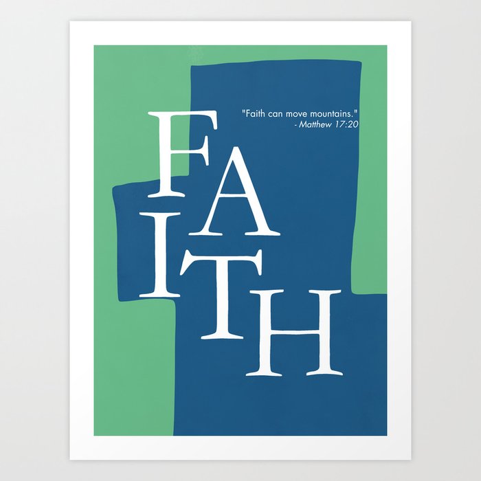Bible verse - Faith Art Print