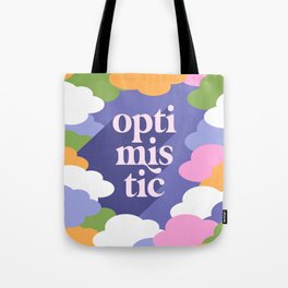 OPTIMISTIC in a sky full or RAINBOW CLOUDS Tote Bag