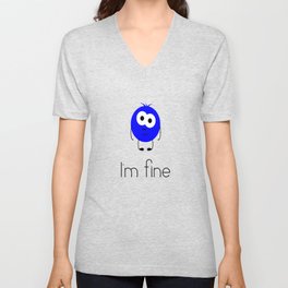 I’m fine V Neck T Shirt
