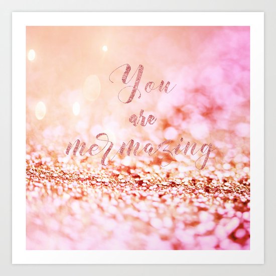 Mermaid pink glitter typography - You are mermazing Art Print