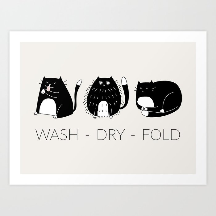 Wash Dry Fold - Tuxedo Cat - Funny Laundry Room Decor Art Print