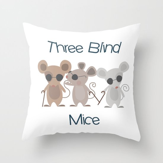 Three Blind Mice Throw Pillow