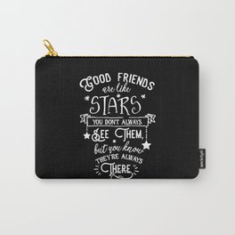 Good Friends Are Like Stars Carry-All Pouch