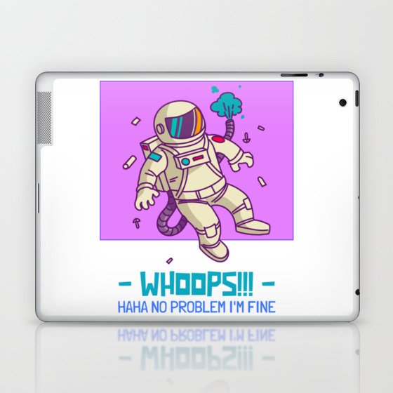 Astronaut in Problem - whoops!!! Laptop & iPad Skin