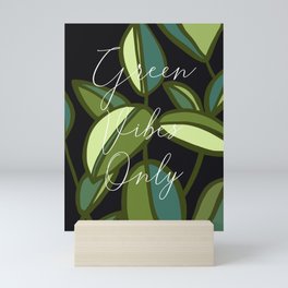 Green Vibes Only - Modern Typography Print Mini Art Print