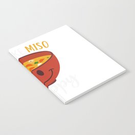you Make Miso Happy Notebook