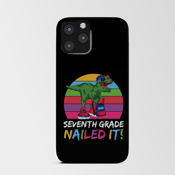 Seventh Grade Nailed It Dinosaur iPhone Card Case