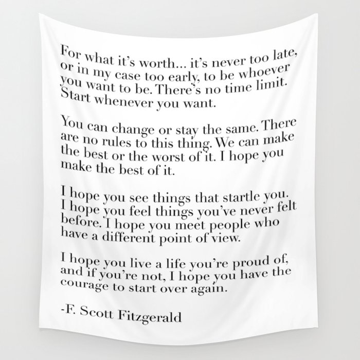 for what it's worth - fitzgerald quote Wall Tapestry