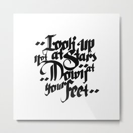 Look Up At Stars Metal Print | Stars, Calligraphy, Quotes, Stephenhawking, Textart, Black, Black And White, Graphicdesign, Urban, Cool 