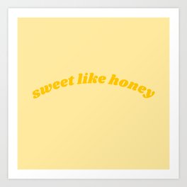 sweet like honey Art Print
