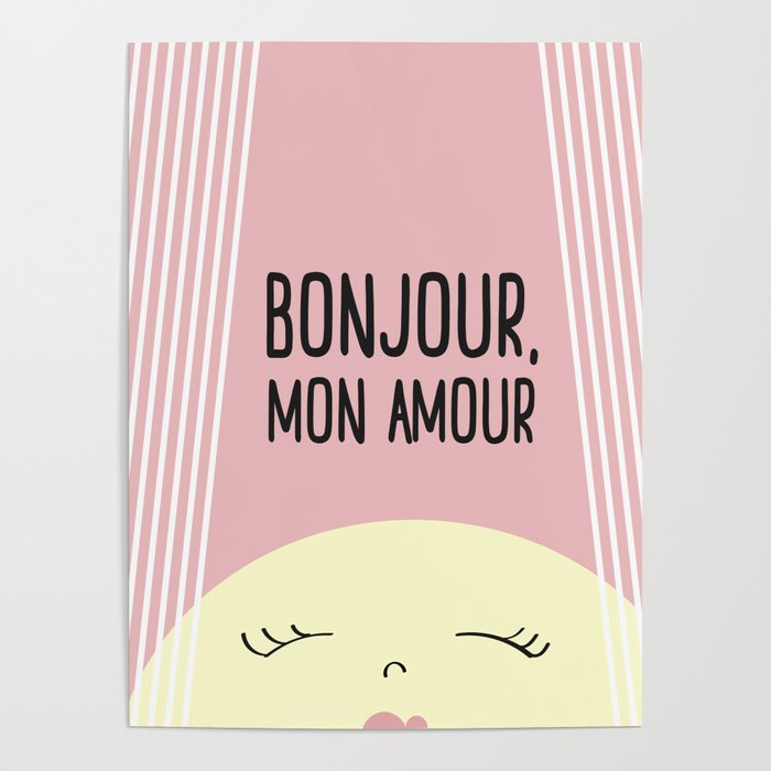 Bonjour Mon Amour Pink Babygirl Nursery Childrensroom Baby Babyshower Illustration Gift Poster By Irikirova Society6