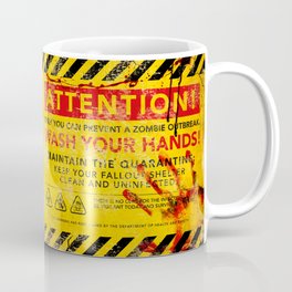 Prevent Zombie Outbreak: Wash your hands! Coffee Mug