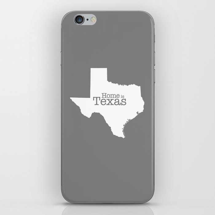 Texas is Home - Home is Texas  (gray version) iPhone Skin