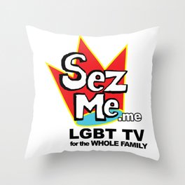 Sez Me classic Logo Throw Pillow