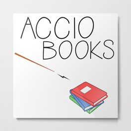 ACCIO BOOKS Metal Print | Read, Books, Reading, Accio, Hp, Book, Bookshelf, Magic, Wand, Graphicdesign 