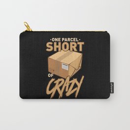Postal Worker: One Parcel Short Of Crazy Carry-All Pouch | Mailcarrier, Delivery, Postman, Mailtruck, Dispatch, Postoffice, Letterbox, Postalcarrier, Parcel, Mailman 