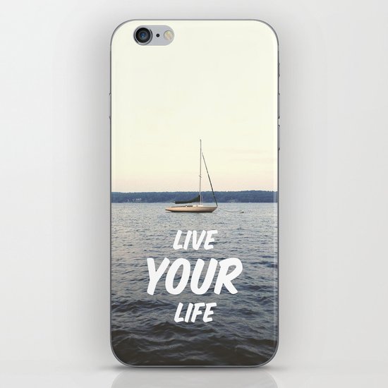 Live Your Life iPhone & iPod Skin