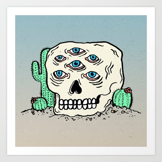 DIE IN THE DESERT Art Print