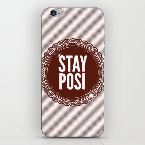 Stay Posi iPhone & iPod Skin