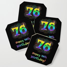 [ Thumbnail: 76th Birthday - Fun Rainbow Spectrum Gradient Pattern Text, Bursting Fireworks Inspired Background Coaster ]