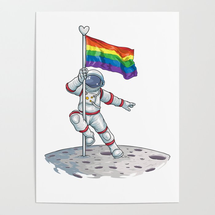 Astronaut rainbow flag Love is Love LGBT lesbian gay Poster