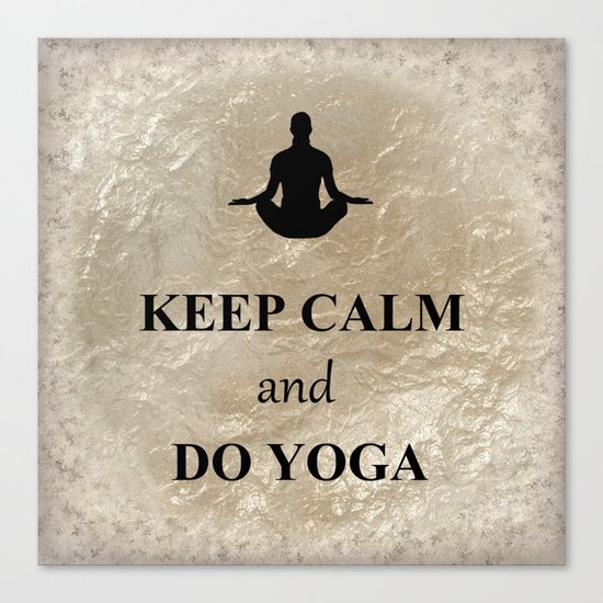 Keep Calm and Do Yoga Canvas Print