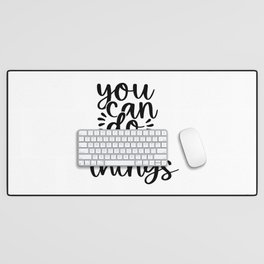 You Can Do Hard Things Desk Mat