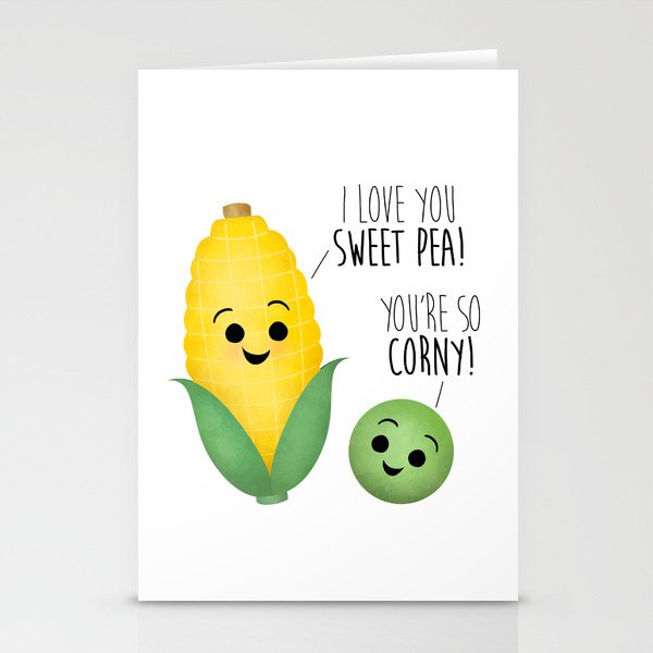 I Love You Sweet Pea You Re So Corny Stationery Cards By Avenger Society6