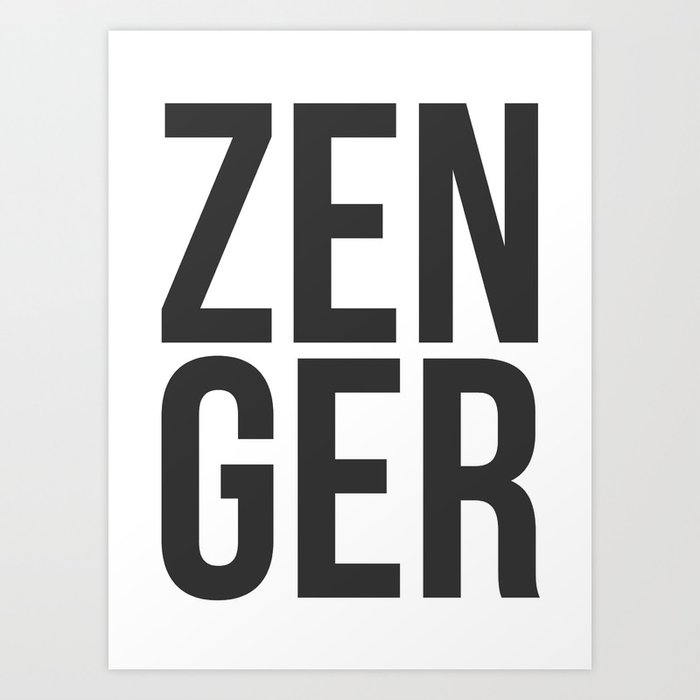 ZENGER Art Print