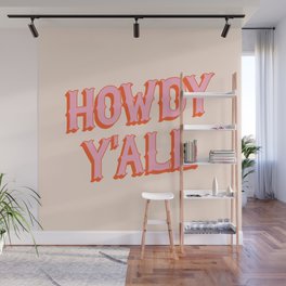 Southern Welcome: Howdy Y'all (bright pink and orange old west letters) Wall Mural