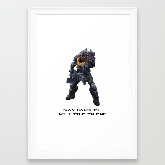 Say Halo To My Little Friend Framed Art Print
