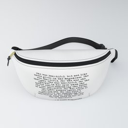 She was beautiful - Fitzgerald quote Fanny Pack