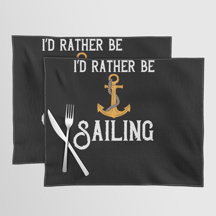 Sailing Boat Quotes Ship Knots Yacht Beginner Placemat