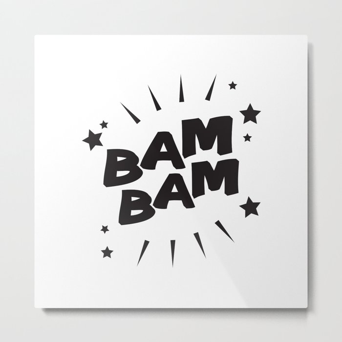 Bam Bam Metal Print