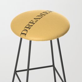 Dreamer - Sun Typography Motivational Positive Quote Decor Design Bar Stool