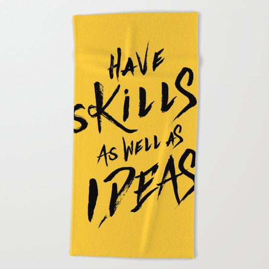 have Skills as well as ideas Beach Towel