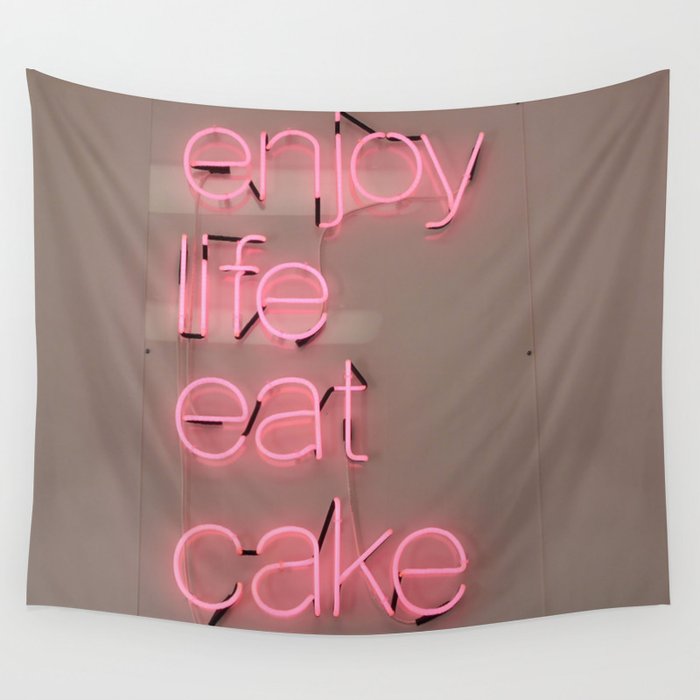 enjoy life eat cake Wall Tapestry