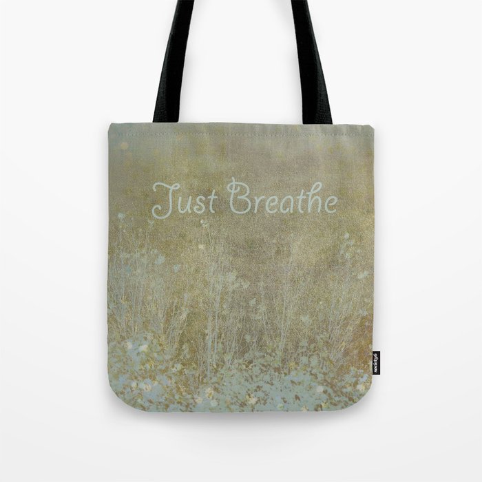 Just Breathe Tote Bag