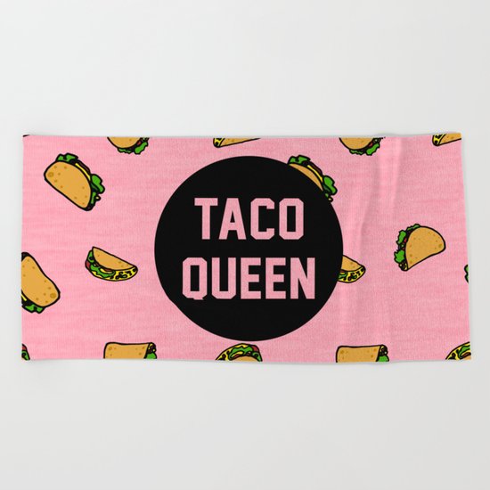 Taco Queen - pink Beach Towel