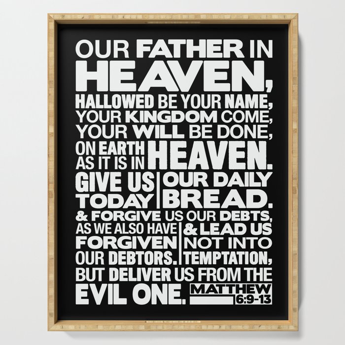 Matthew 6:9-13 Our Father in Heaven Serving Tray
