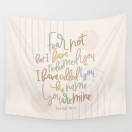 Isaiah 43:1 -Fear Not, You Are Mine - Neutral, arch, moon, sun Wall Tapestry