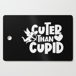 Cuter Than Cupid Valentine's Day Cutting Board
