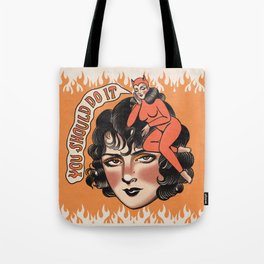 All the good girls go to hell Tote Bag