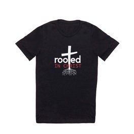 Rooted In Christ God Faith Design For Christian T Shirt