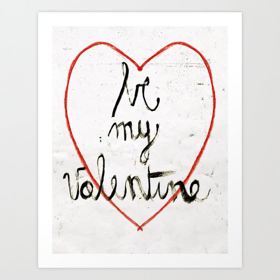 MY VALENTINE Art Print